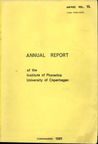 Annual Report of the Institute of Phonetics University of Copenhagen