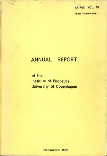 Annual Report of the Institute of Phonetics University of Copenhagen