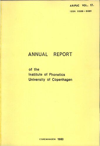 Annual Report of the Institute of Phonetics University of Copenhagen