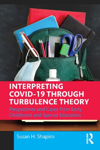 Interpreting COVID-19 Through Turbulence Theory: Perspectives and Cases from Early Childhood and Special Education