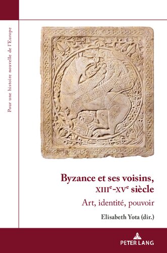 Byzance et ses voisins, XIIIe-XVe siècle