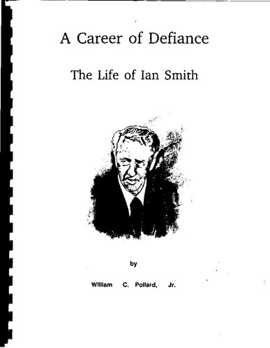 A Career of Defiance: The Life of Ian Smith