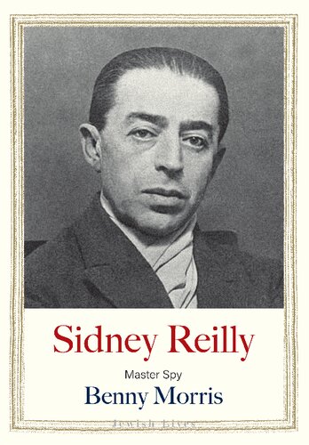 Sidney Reilly: Master Spy