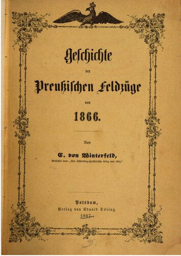 Geschichte der preußischen Feldzüge von 1866