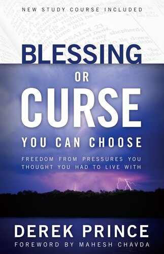 Blessing or Curse: You Can Choose