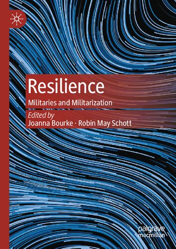 Resilience: Militaries and Militarization