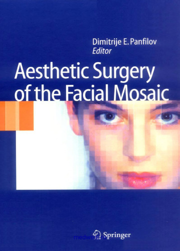 Aesthetic Surgery of the Facial Mosaic