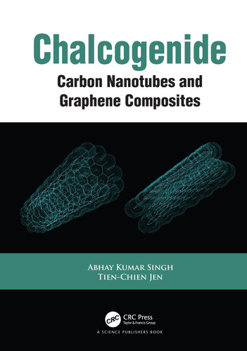 Chalcogenide: Carbon Nanotubes and Graphene Composites