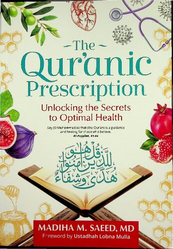 The Quranic Prescription - Unlocking the Secrets to Optimal Health