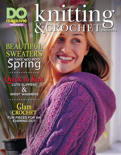 Do Magazine Presents Knitting & Crochet Projects