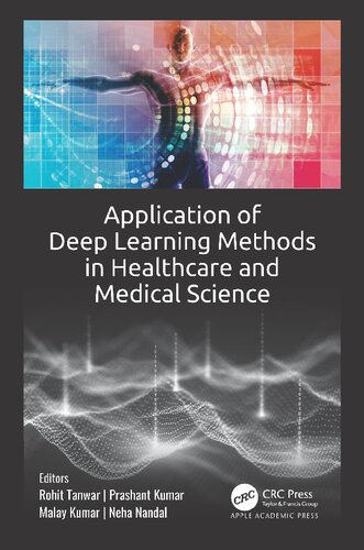 Application of Deep Learning Methods in Healthcare and Medical Science