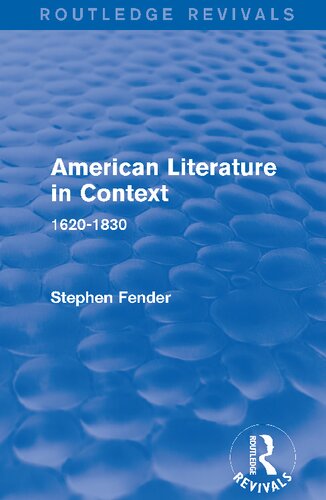 American Literature in Context, 1620-1830