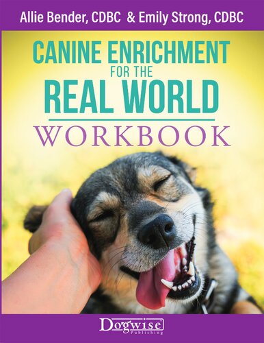 Canine Enrichment for the Real World Workbook