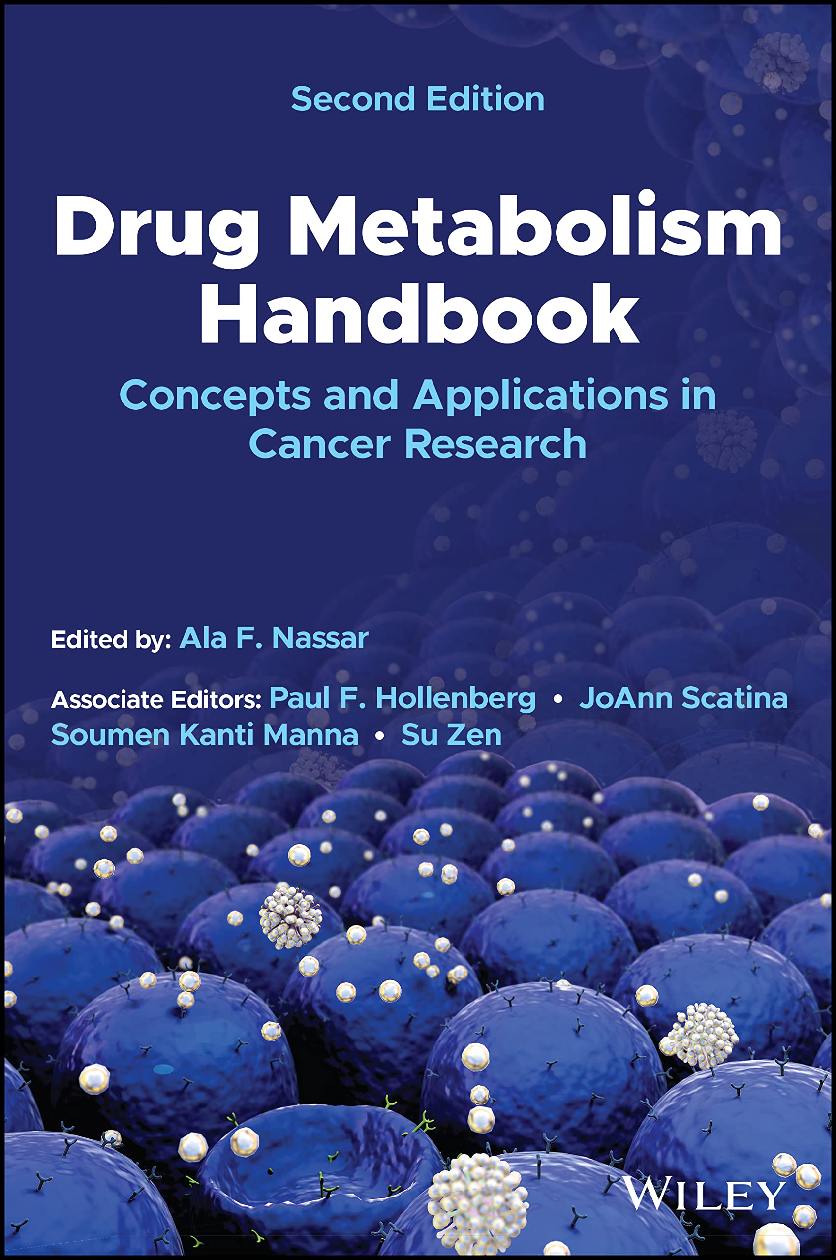 Drug Metabolism Handbook: Concepts and Applications in Cancer Research