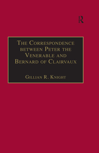 The Correspondence between Peter the Venerable and Bernard of Clairvaux: A Semantic and Structural Analysis