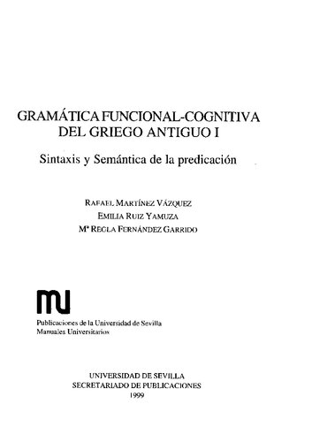 Gramática funcional-cognitiva del griego antiguo I: sintaxis y semántica de la predicación