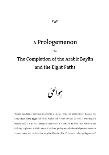 A Prologemenon to The Completion of the Arabic Bayān and the Eight Paths