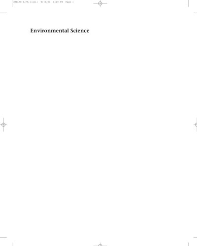 Environmental Science: Working with the Earth (with Environmental ScienceNOW™, InfoTrac 1-Semester Printed Access Card) (Available Titles CengageNOW)