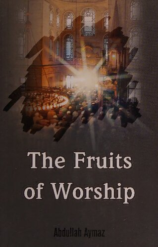 The Fruits of Worship