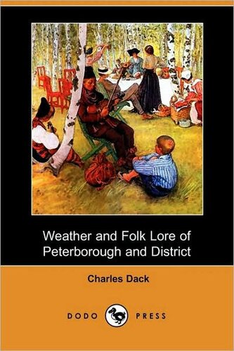 Weather and Folk Lore of Peterborough and District