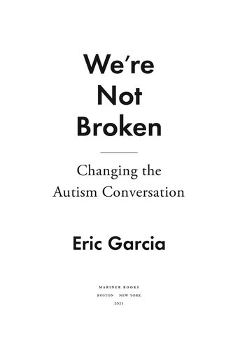 We're Not Broken: Changing the Autism Conversation