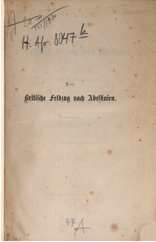 Der Britische Feldzug nach Abessinien ; aus authentischen Quellen