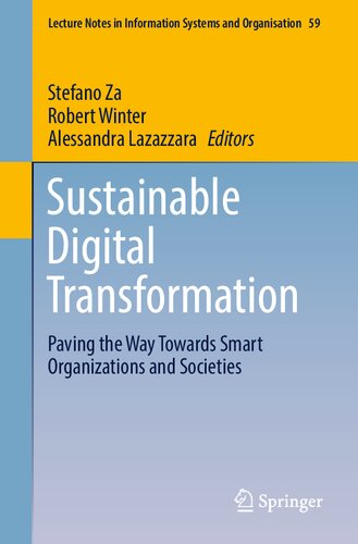 Sustainable Digital Transformation: Paving the Way Towards Smart Organizations and Societies