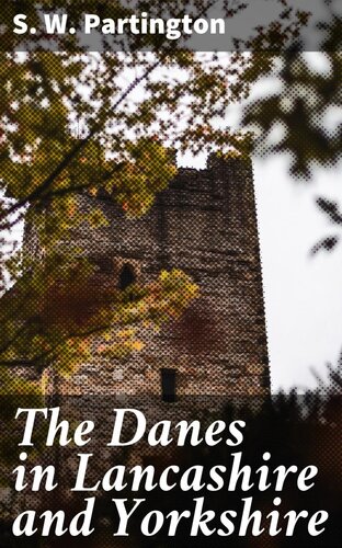 The Danes in Lancashire and Yorkshire