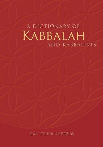 A Dictionary of Kabbalah and Kabbalists