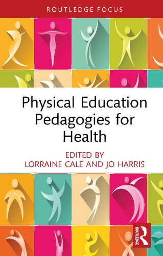 Physical Education Pedagogies for Health