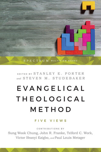 Evangelical Theological Method: Five Views