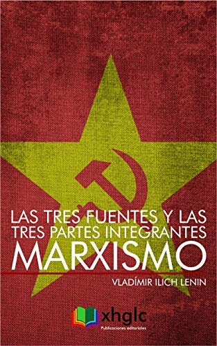 Tres fuentes y tres partes integrantes del marxismo