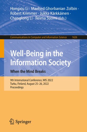 Well-Being in the Information Society: When the Mind Breaks: 9th International Conference, WIS 2022, Turku, Finland, August 25-26, 2022, Proceedings