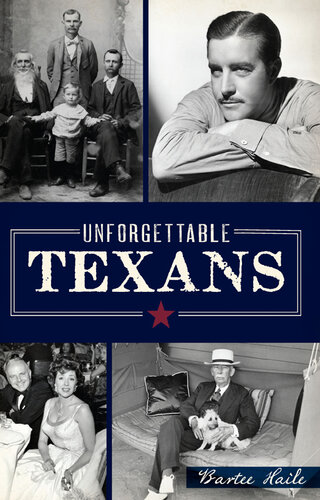 Unforgettable Texans