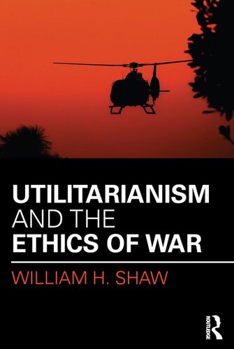 Utilitarianism and the Ethics of War