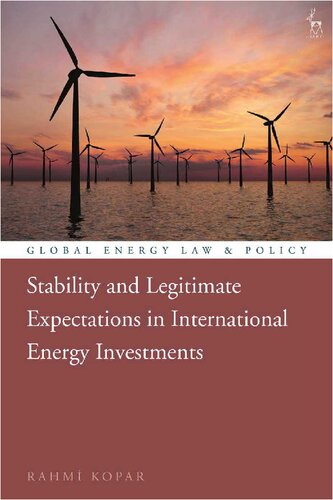 Stability and Legitimate Expectations in International Energy Investments