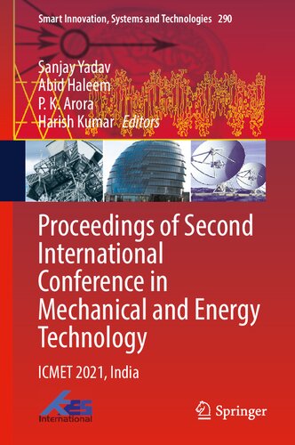 Proceedings of Second International Conference in Mechanical and Energy Technology: ICMET 2021, India