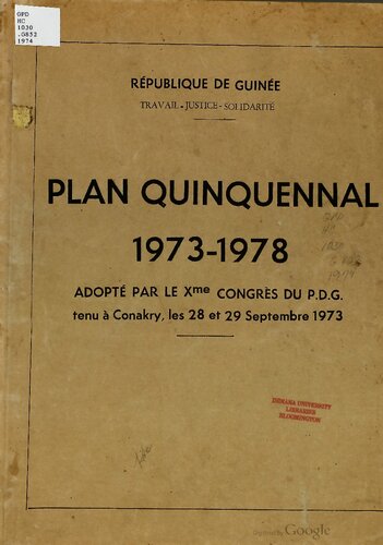 Plan quinquennal 1973-1978 adopté par le Xme congrès du P.D.G. tenu à Conakry, les 28 et 29 Septembre 1973