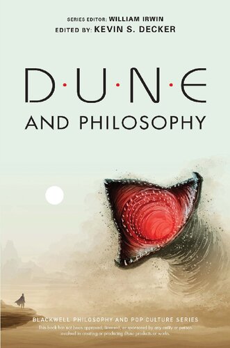 Dune and Philosophy: Minds, Monads, and Muad'Dib