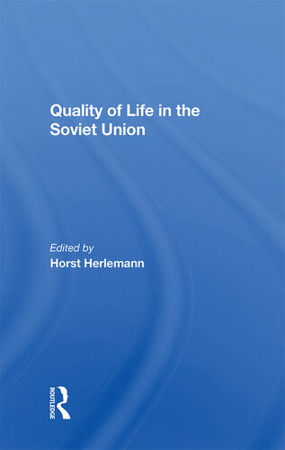 Quality Of Life In The Soviet Union