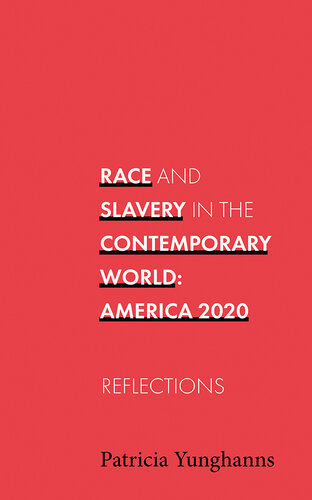 Race and Slavery in the Contemporary World: Reflections