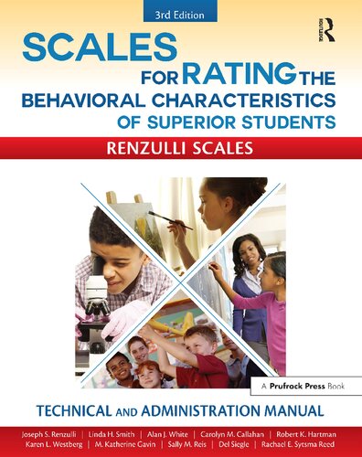 Scales for Rating the Behavioral Characteristics of Superior Students: Technical and Administration Manual