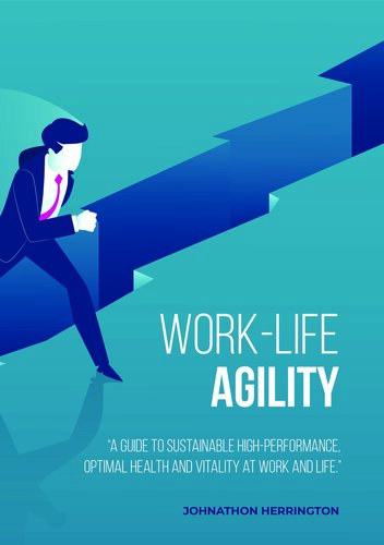 Work-Life Agility: 