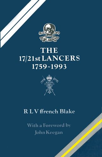 The 17/21st Lancers, 1759–1993