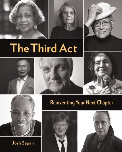 The Third Act: Reinventing Your Next Chapter