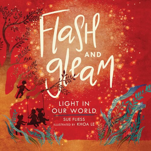 Flash and Gleam: Light in Our World