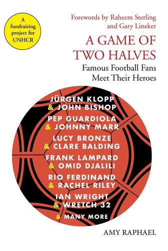 A Game of Two Halves: Famous Football Fans Meet Their Heroes