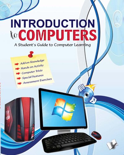 Introduction to Computers: A student's guide to computer learning