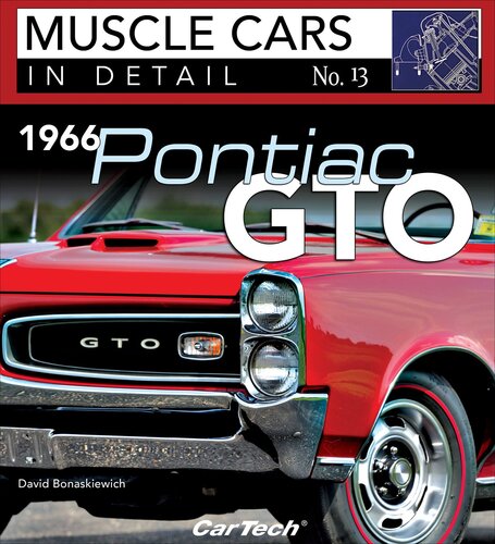 1966 Pontiac GTO: Muscle Cars in Detail No. 13