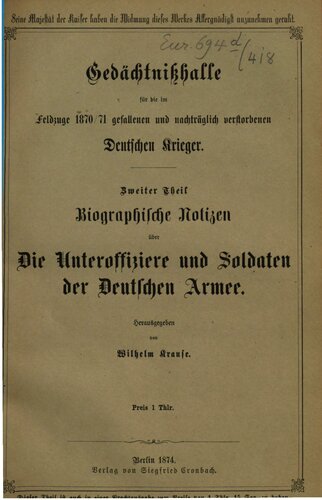 Biographische Notizen über die Unteroffiziere und Soldaten der deutschen Armee